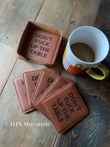 Don't F*ck Up the Table Leather Coaster Set
